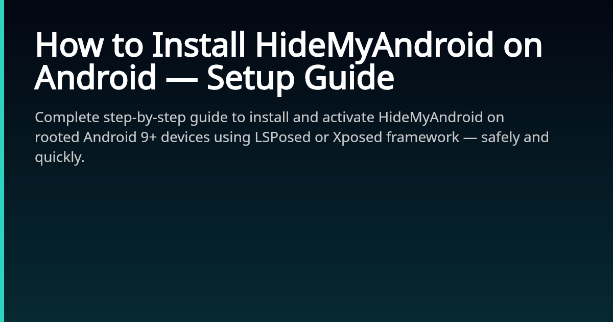 How to Install HideMyAndroid on Android — Setup Guide